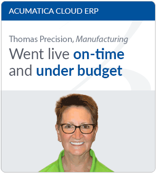 Acumatica cloud ERP manufacturing customer testimonial, Thomas Precision